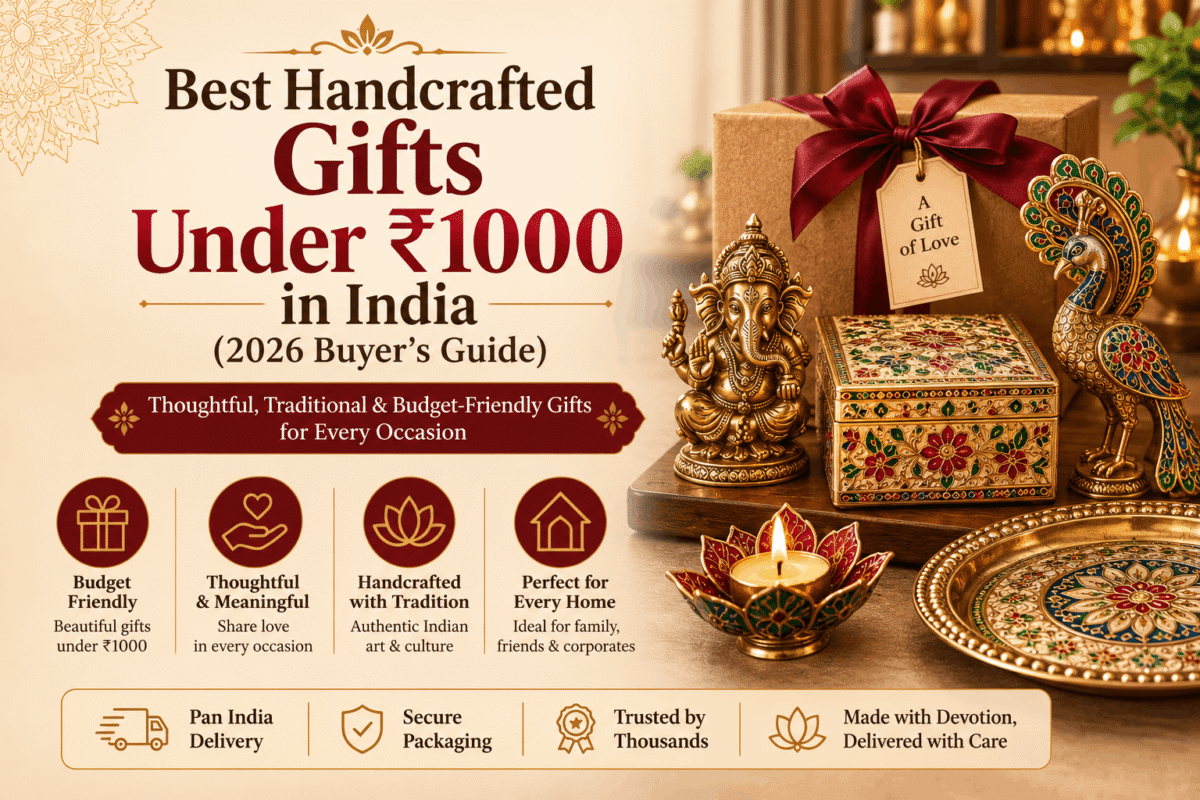 Best Handcrafted Gifts Under ₹1000 in India (2026 Guide)