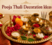 Pooja Thali Decoration Ideas